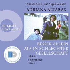 Besser allein als in schlechter Gesellschaft, 1 Audio-CD, 1 MP3