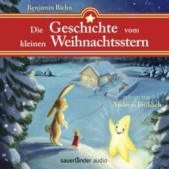 Die Geschichte vom kleinen Weihnachtsstern, 1 Audio-CD, 1 MP3