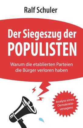 Der Siegeszug der Populisten