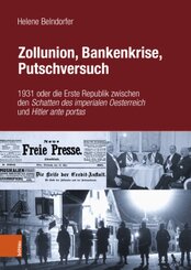 Zollunion, Bankenkrise, Putschversuch