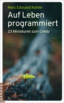 Auf Leben programmiert