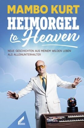 Heimorgel to Heaven