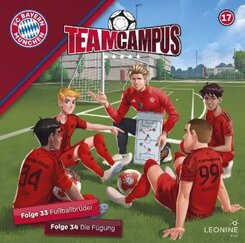 FC Bayern Team Campus (Fußball), 1 Audio-CD - Tl.17