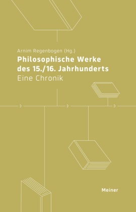 Philosophische Werke des 15./16. Jahrhunderts