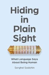 Hiding in Plain Sight: What Language Says About Being Human