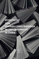Effektivität von Vokabellernstrategien im DaF-Unterricht in China