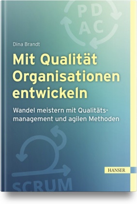 Mit Qualität Organisationen entwickeln