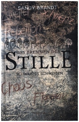 DAS BRENNEN DER STILLE - Schwarzes Schweigen (Band 3)