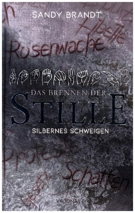 DAS BRENNEN DER STILLE - Silbernes Schweigen (Band 2)