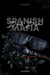 Dark Desire (Spanish Mafia 2)