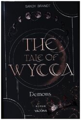 THE TALE OF WYCCA: Demons (WYCCA-Reihe 1)