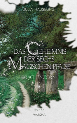 Das Geheimnis der sechs magischen Pfade (Band 2)