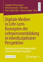 Digitale Medien in Lehr-Lern-Konzepten der Lehrpersonenbildung in interdisziplinärer Perspektive