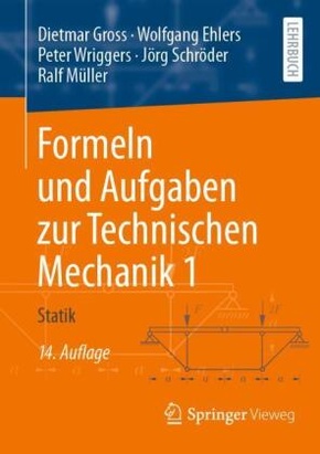 Formeln und Aufgaben zur Technischen Mechanik 1