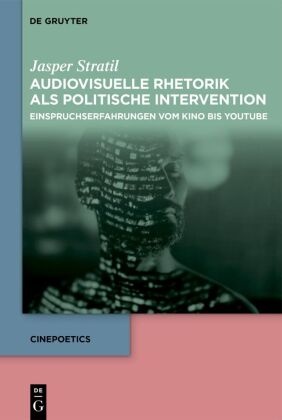 Audiovisuelle Rhetorik als politische Intervention