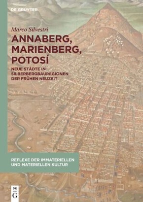 Annaberg, Marienberg, Potosí