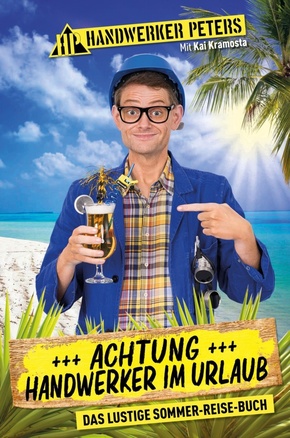 Achtung: Handwerker im Urlaub