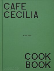 Café Cecilia Cookbook