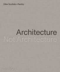 Architecture, Not Architecture