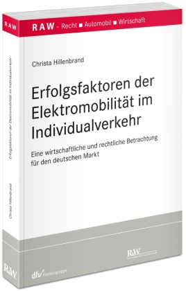 Erfolgsfaktoren der Elektromobilität im Individualverkehr