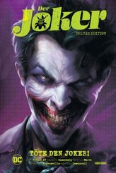 Der Joker (Deluxe Edition): Töte den Joker!