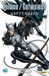 Batman/Catwoman: Waffenwahn