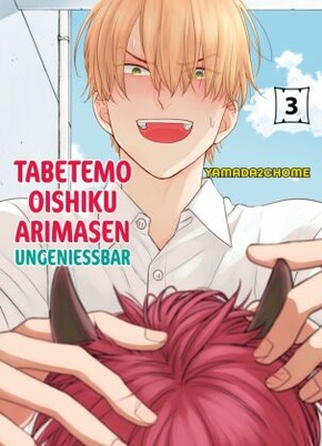 Tabetemo Oishiku Arimasen: Ungenießbar 03