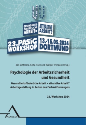 Psychologie der Arbeitssicherheit und Gesundheit