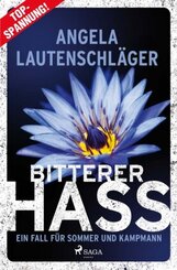 Bitterer Hass - Ein Fall für Sommer und Kampmann