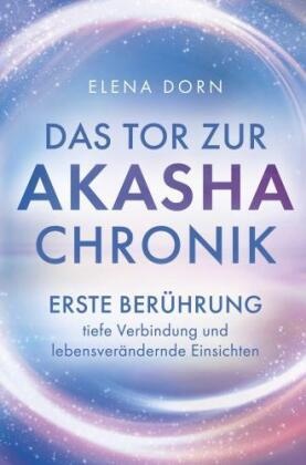 Das Tor zur Akasha Chronik