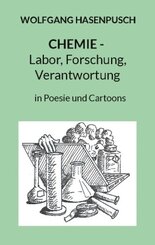 CHEMIE - Labor, Forschung, Verantwortung