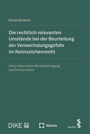 Die rechtlich relevanten Umstände bei der Beurteilung der Verwechslungsgefahr im Kennzeichenrecht