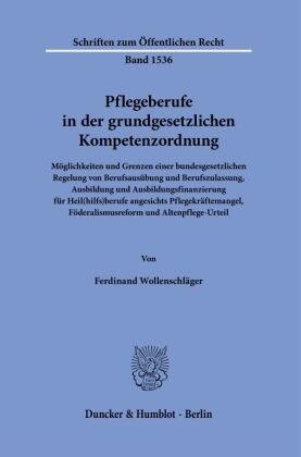 Pflegeberufe in der grundgesetzlichen Kompetenzordnung