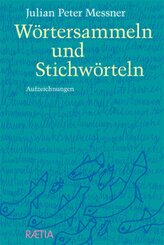 Wörtersammeln und Stichwörteln