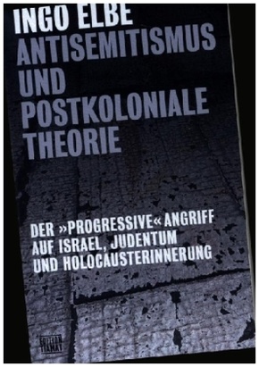 Antisemitismus und postkoloniale Theorie