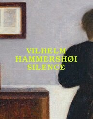 Vilhelm Hammershøi: Silence