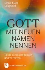 Gott mit neuen Namen nennen