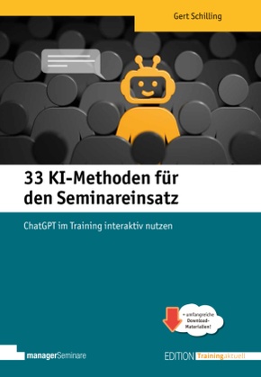 33 KI-Methoden für den Seminareinsatz