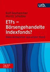 ETFs - B&ouml;rsengehandelte Indexfonds? Frag doch einfach!