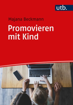 Promovieren mit Kind