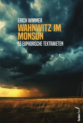 Wahnwitz im Monsun