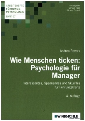 Wie Menschen ticken: Psychologie für Manager