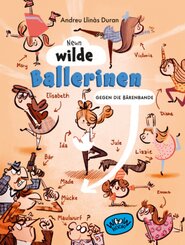 Neun wilde Ballerinen