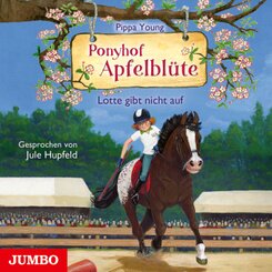 Ponyhof Apfelblüte. Lotte gibt nicht auf, 1 Audio-CD