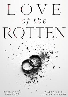 Love of the Rotten