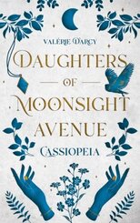 Daughters of Moonsight Avenue - Cassiopeia