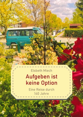 Aufgeben ist keine Option