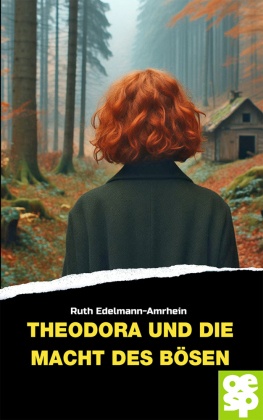 Theodora und die Macht des Bösen