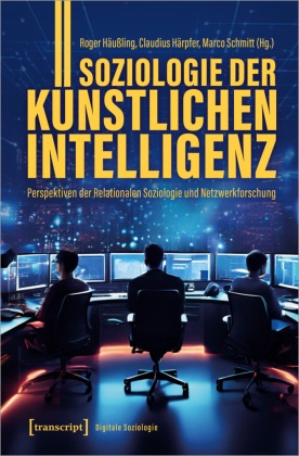 Soziologie der Künstlichen Intelligenz