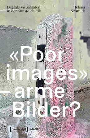 «Poor images» - arme Bilder?